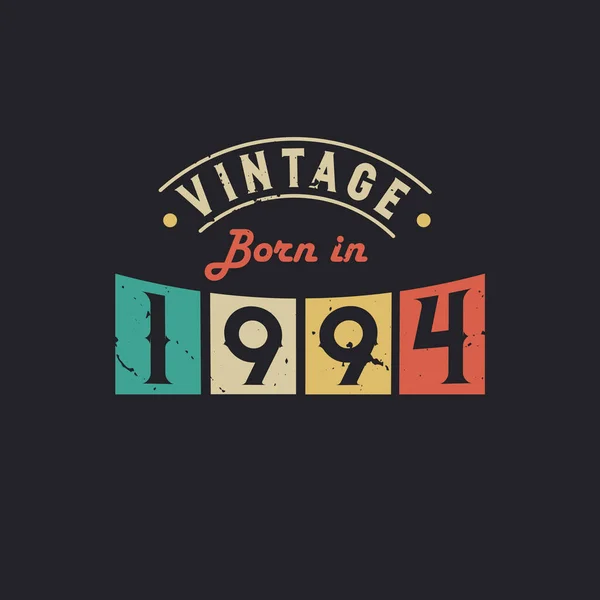 Vintage Nascido 1994 1994 Aniversário Retro Vintage —  Vetores de Stock