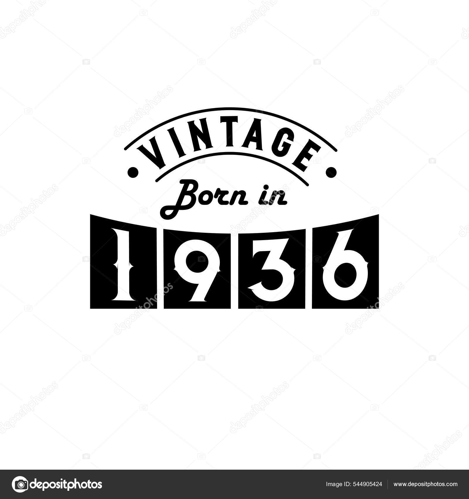Orn 1936 Vintage Birthday Celebration Vintage Born 1936 Stock Vector
