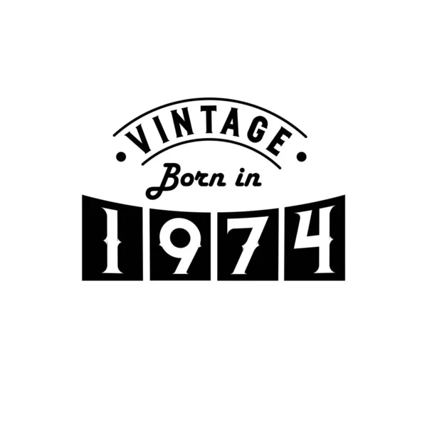 1974 doğumlu Vintage Birthday Celebration, Vintage 1974 doğumlu