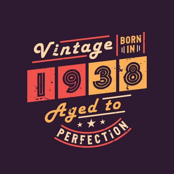 Вінтаж Народився 1938 Року Віці Досконалості — стоковий вектор