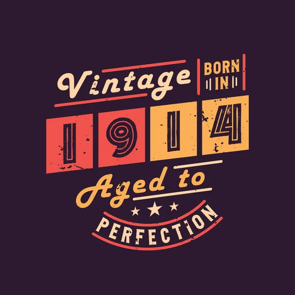 Vintage Nascido 1914 Idoso Perfeição —  Vetores de Stock