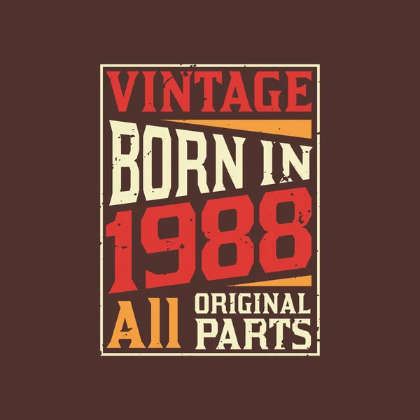 Vintage born in 1988 Vector Art Stock Images Depositphotos