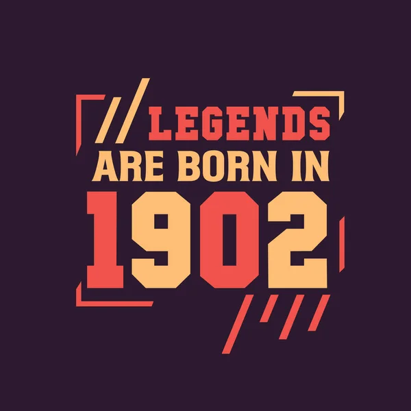 Les Légendes Sont Nées 1902 Anniversaire Légende 1902 — Image vectorielle