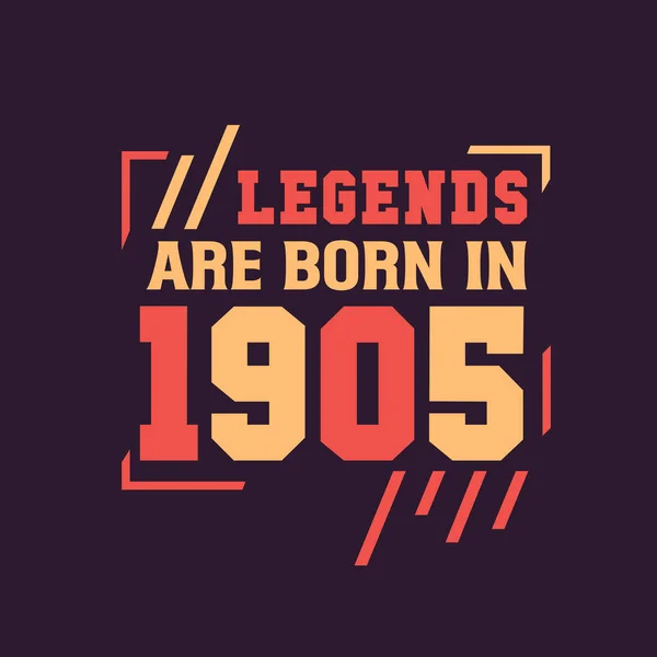 Θρύλοι Γεννιούνται 1905 Γενέθλια Του Μύθου 1905 — Διανυσματικό Αρχείο