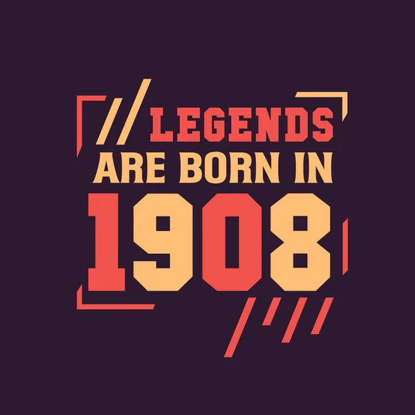 Θρύλοι Γεννιούνται 1908 Γενέθλια Του Μύθου 1908 — Διανυσματικό Αρχείο