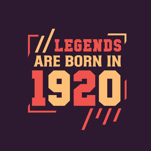 Θρύλοι Γεννιούνται 1920 Γενέθλια Του Θρύλου 1920 — Διανυσματικό Αρχείο