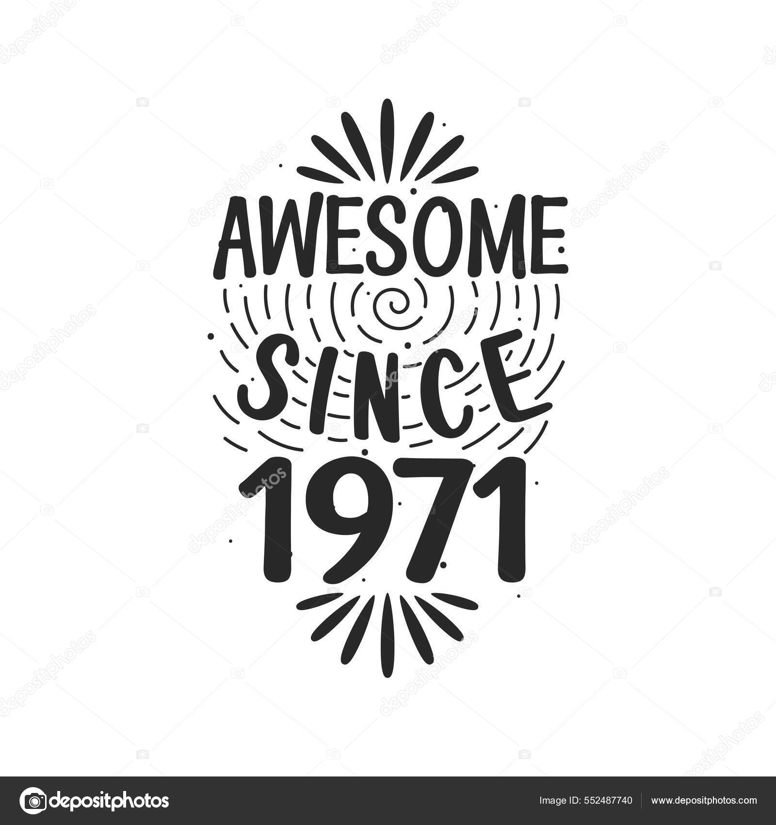 Born 1971 Vintage Retro Birthday Awesome 1971 Stock Vector Image by