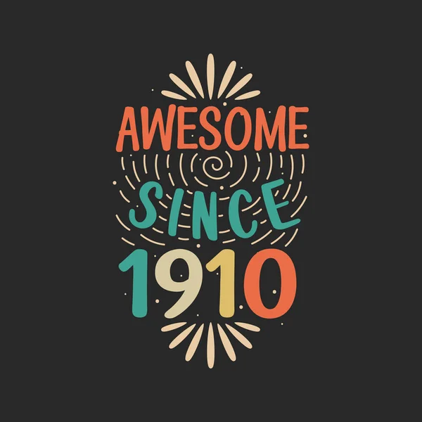 Impresionante Desde 1910 1910 Cumpleaños Retro Vintage — Vector de stock