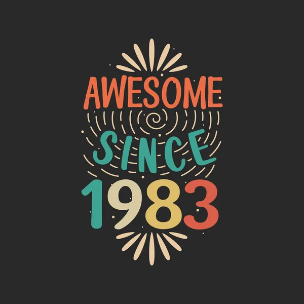 Genial Seit 1983 1983 Vintage Retro Geburtstag — Stockvektor