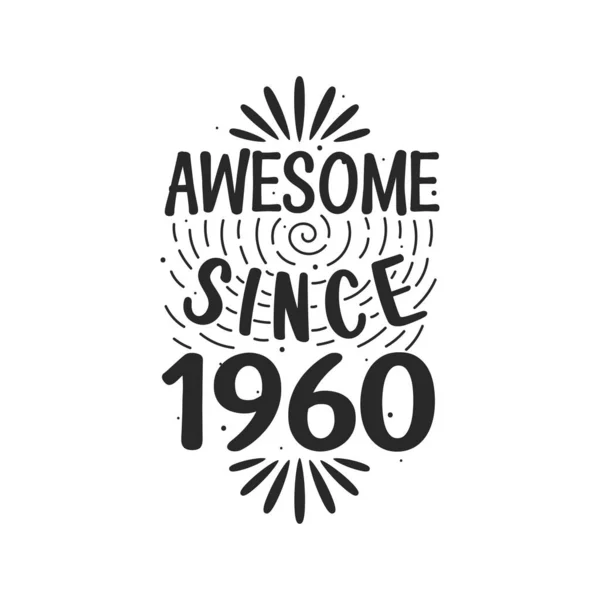 Nacido 1960 Vintage Retro Cumpleaños Impresionante Desde 1960 — Vector de stock