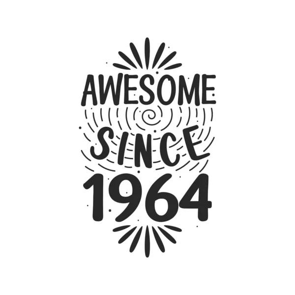 Γεννήθηκε 1964 Vintage Retro Γενέθλια Awesome Από 1964 — Διανυσματικό Αρχείο