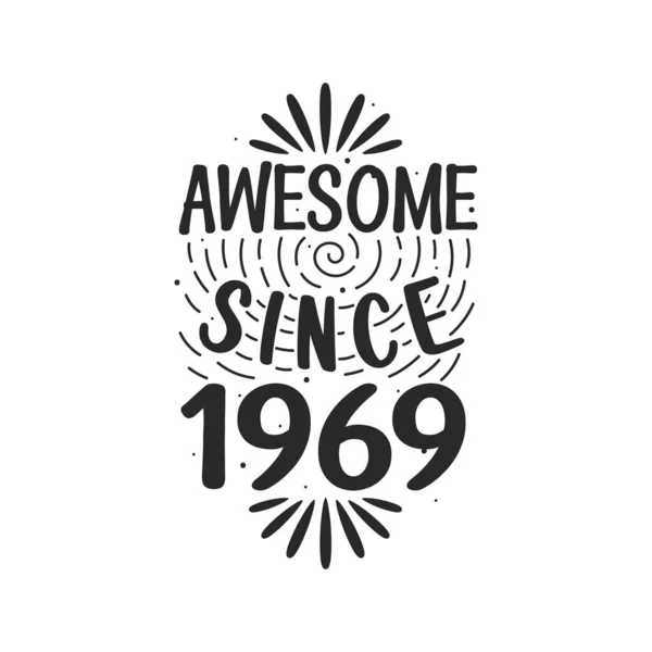 Born 1969 Vintage Retro Birthday Awesome 1969 — Stock Vector