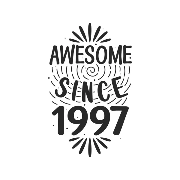 Born 1997 Vintage Retro Birthday Awesome 1997 — Stock Vector
