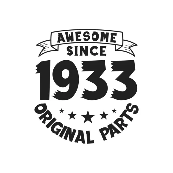 Γεννήθηκε 1933 Vintage Retro Γενέθλια Awesome Από 1933 — Διανυσματικό Αρχείο