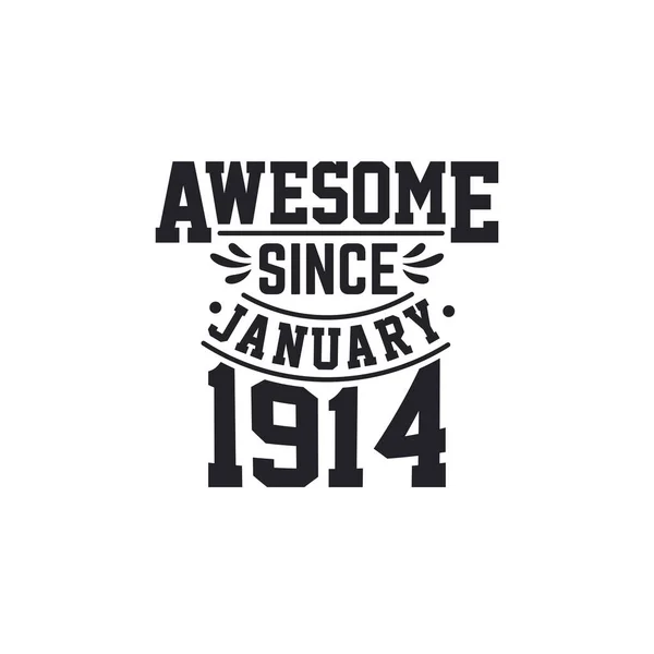 Born January 1914 Retro Vintage Birthday Awesome January 1914 — Stock Vector