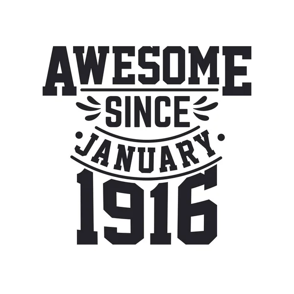 Geboren Januari 1916 Retro Vintage Verjaardag Awesome Sinds Januari 1916 — Stockvector