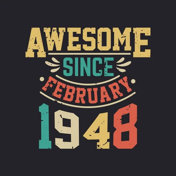 Geweldig Sinds Februari 1948 Geboren Februari 1948 Retro Vintage Verjaardag — Stockvector
