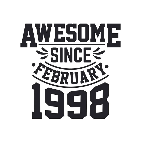 Nascido Fevereiro 1998 Retro Vintage Aniversário Impressionante Desde Fevereiro 1998 — Vetor de Stock