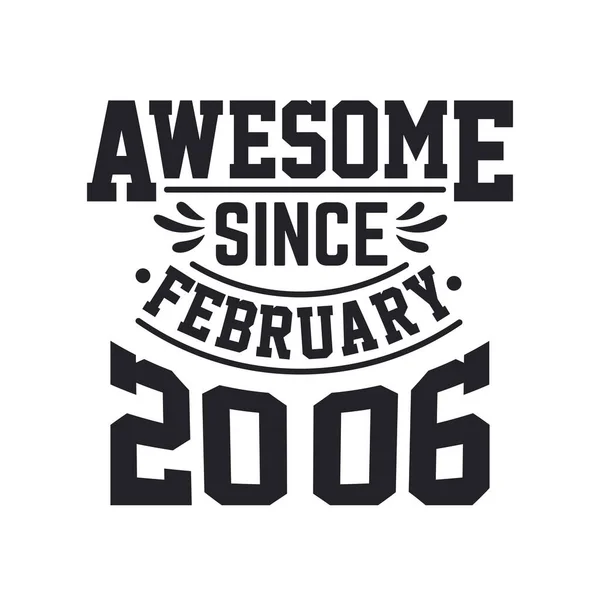 Février 2006 Retro Vintage Anniversaire Impressionnant Depuis Février 2006 — Image vectorielle