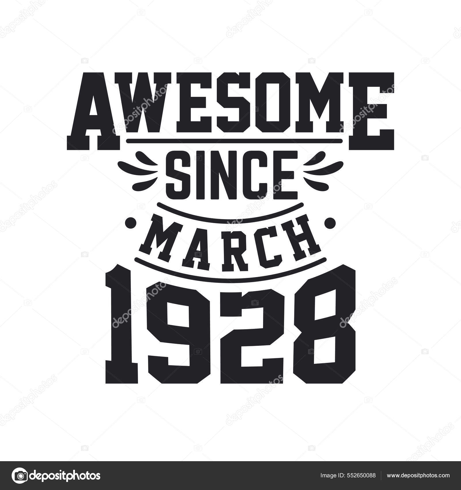 Born March 1928 Retro Vintage Birthday Awesome March 1928 Stock Vector