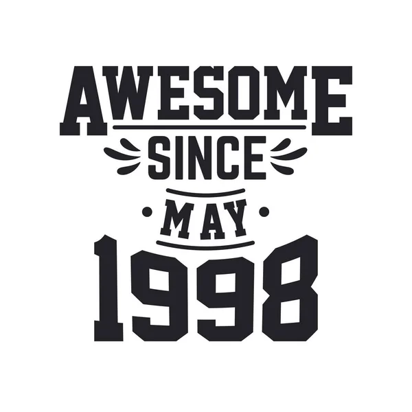 Nascido Maio 1998 Retro Vintage Aniversário Impressionante Desde Maio 1998 — Vetor de Stock