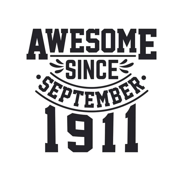 Eylül 1911 Doğdu Retro Vintage Doğum Günü Eylül 1911 Den — Stok Vektör