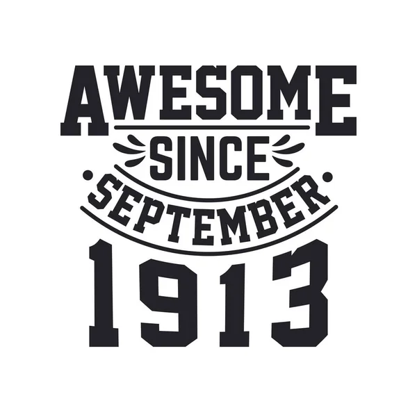 Eylül 1913 Doğdu Retro Vintage Doğum Günü Eylül 1913 Ten — Stok Vektör