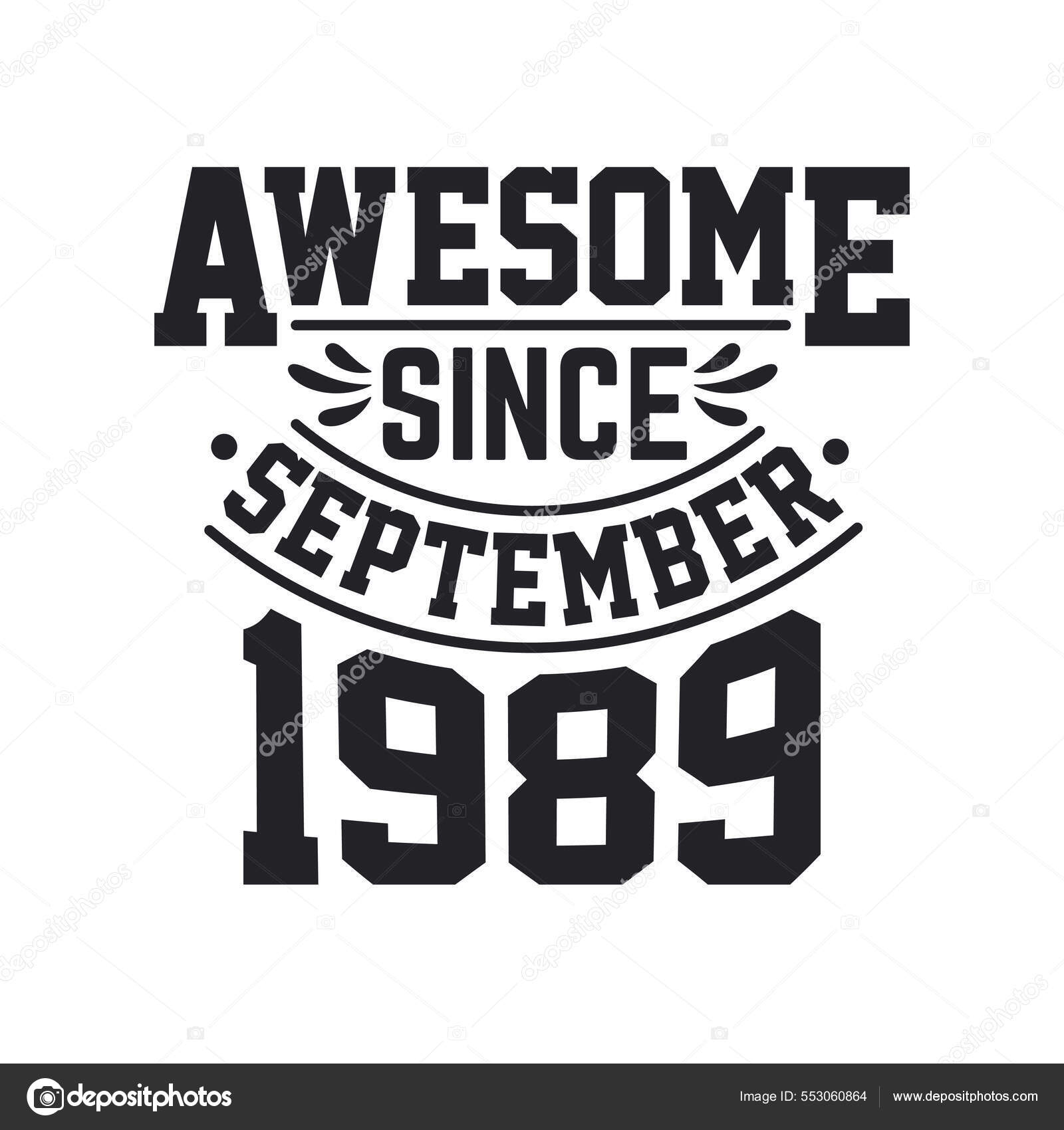 Born September 1989 Retro Vintage Birthday Awesome September 1989 Stock