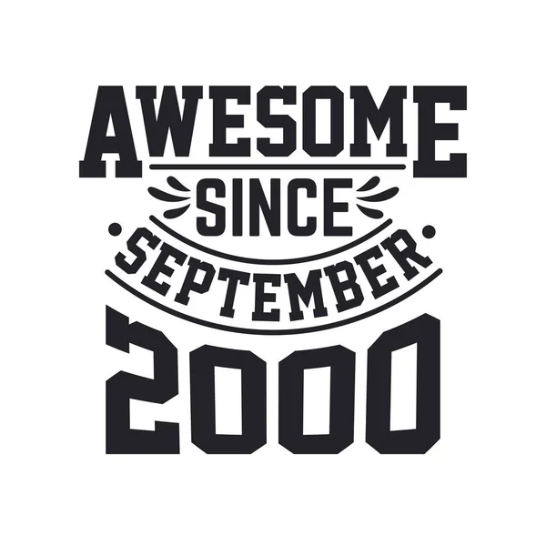 Urodzony Wrześniu 2000 Roku Retro Vintage Birthday Niesamowity Września 2000 — Wektor stockowy