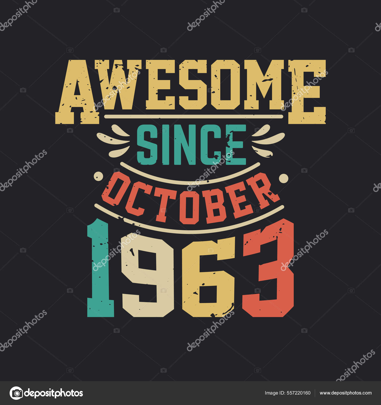 Awesome October 1963 Born October 1963 Retro Vintage Birthday Stock