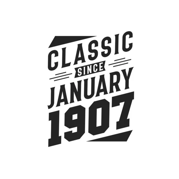 Nacido Enero 1907 Retro Vintage Cumpleaños Clásico Desde Enero 1907 — Vector de stock