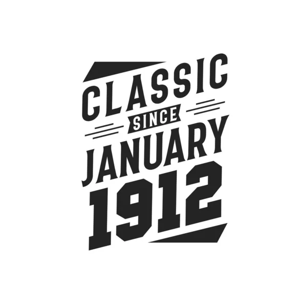 Geboren Januari 1912 Retro Vintage Verjaardag Klassiek Sinds Januari 1912 — Stockvector