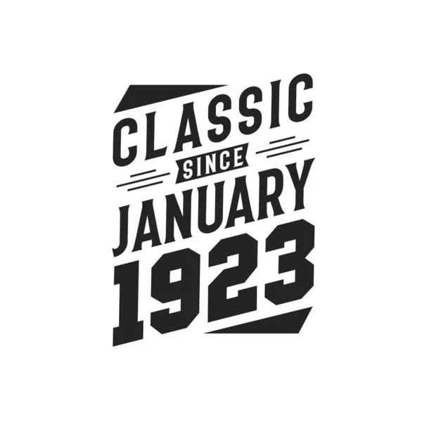Nacido Enero 1923 Retro Vintage Cumpleaños Clásico Desde Enero 1923 — Vector de stock