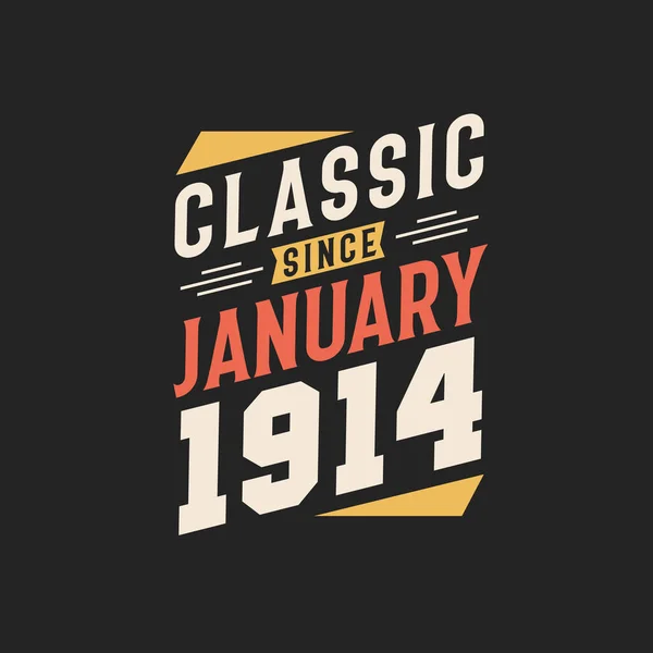 Klassisk Sedan Januari 1914 Född Januari 1914 Retro Vintage Födelsedag — Stock vektor
