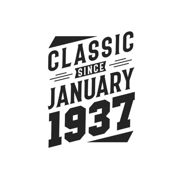 Född Januari 1937 Retro Vintage Födelsedag Klassiker Sedan Januari 1937 — Stock vektor