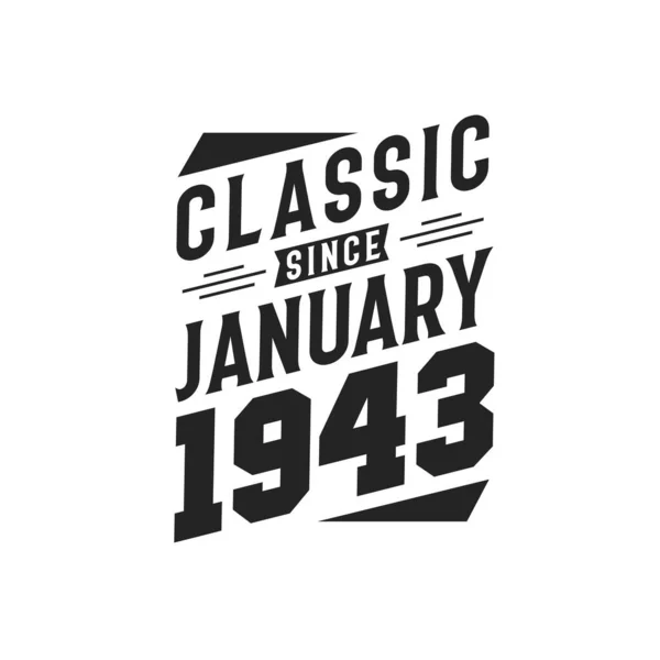 Nacido Enero 1943 Retro Vintage Cumpleaños Clásico Desde Enero 1943 — Vector de stock