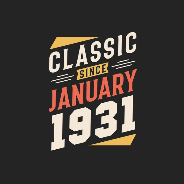 Klassisk Sedan Januari 1931 Född Januari 1931 Retro Vintage Födelsedag — Stock vektor