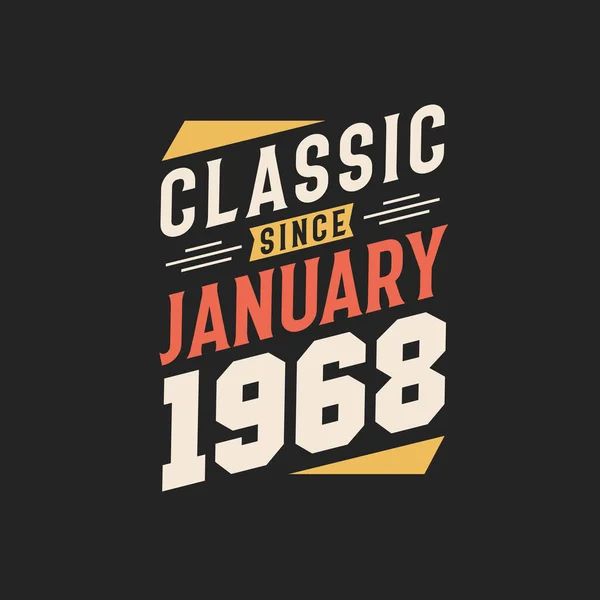 Clásico Desde Enero 1968 Nacido Enero 1968 Retro Vintage Cumpleaños — Archivo Imágenes Vectoriales