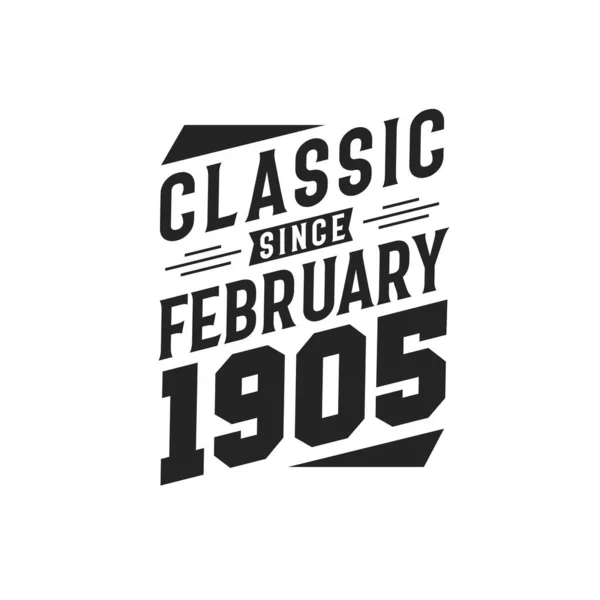 Nacido Febrero 1905 Retro Vintage Cumpleaños Clásico Desde Febrero 1905 — Archivo Imágenes Vectoriales