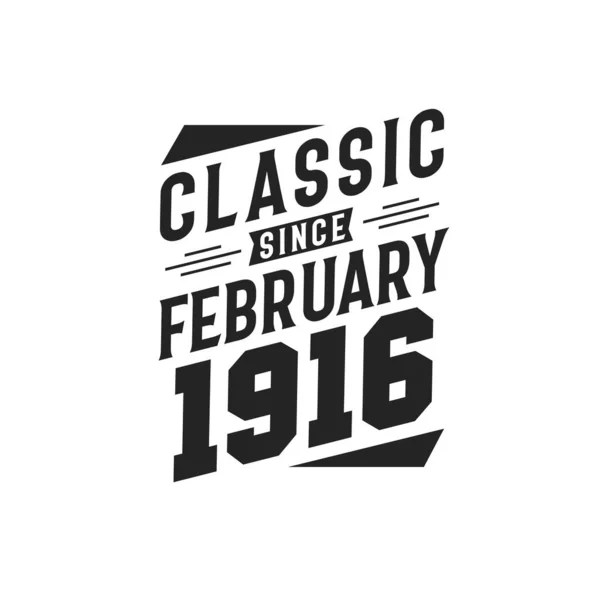 Född Februari 1916 Retro Vintage Födelsedag Classic Sedan Februari 1916 — Stock vektor