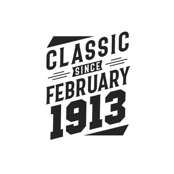 Γεννήθηκε Τον Φεβρουάριο Του 1913 Retro Vintage Γενέθλια Classic Από — Διανυσματικό Αρχείο