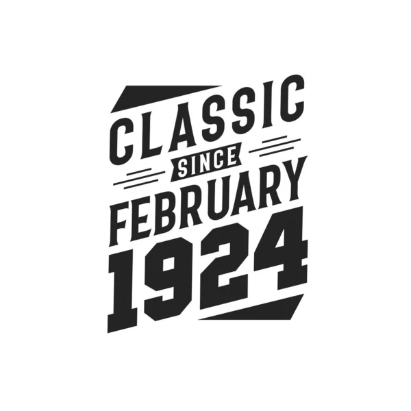 Nacido Febrero 1924 Retro Vintage Cumpleaños Clásico Desde Febrero 1924 — Vector de stock