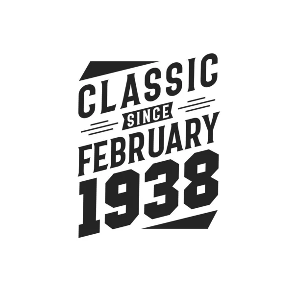 Född Februari 1938 Retro Vintage Födelsedag Classic Sedan Februari 1938 — Stock vektor