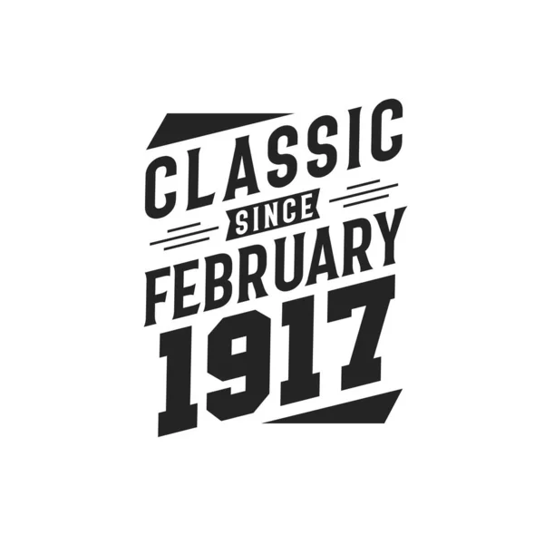 Γεννήθηκε Τον Φεβρουάριο Του 1917 Retro Vintage Γενέθλια Classic Από — Διανυσματικό Αρχείο
