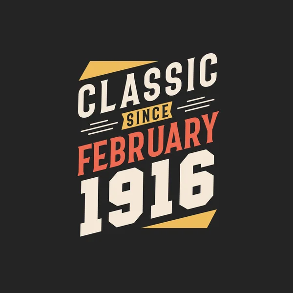 Klassisk Sedan Februari 1916 Född Februari 1916 Retro Vintage Födelsedag — Stock vektor