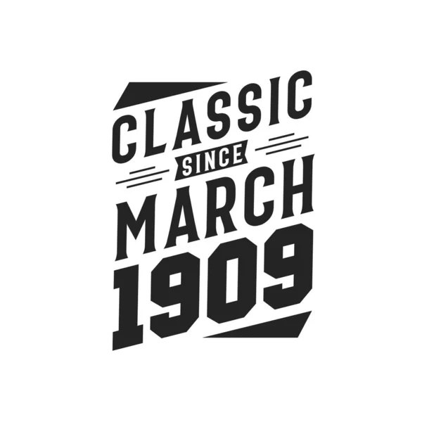 Born March 1909 Retro Vintage Birthday Classic March 1909 — Stock Vector