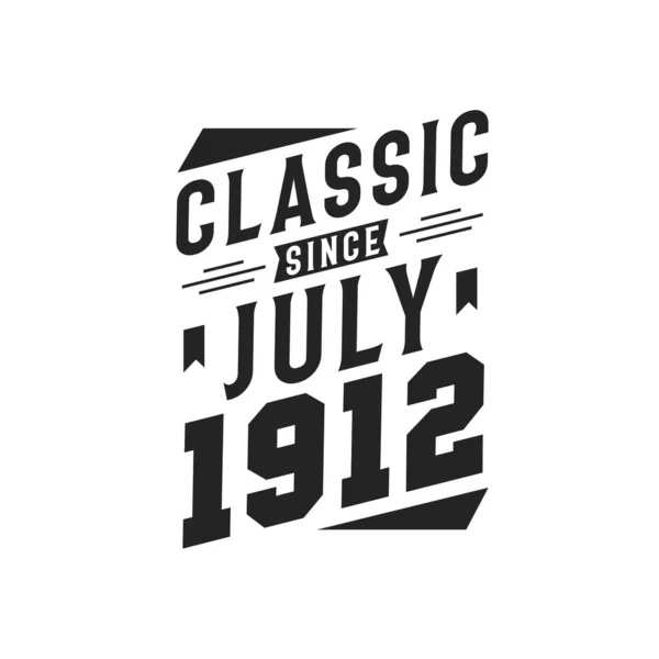 Born July 1912 Retro Vintage Birthday Classic July 1912 — Stock Vector