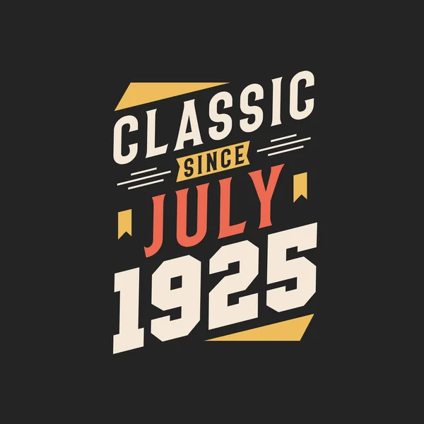 Klassisk Sedan Juli 1926 Född Juli 1926 Retro Vintage Födelsedag — Stock vektor