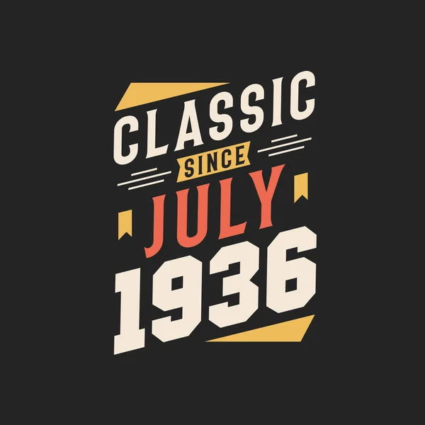 Klassisk Sedan Juli 1937 Född Juli 1937 Retro Vintage Födelsedag — Stock vektor