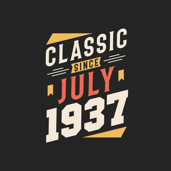 Klassisk Sedan Juli 1938 Född Juli 1938 Retro Vintage Födelsedag — Stock vektor